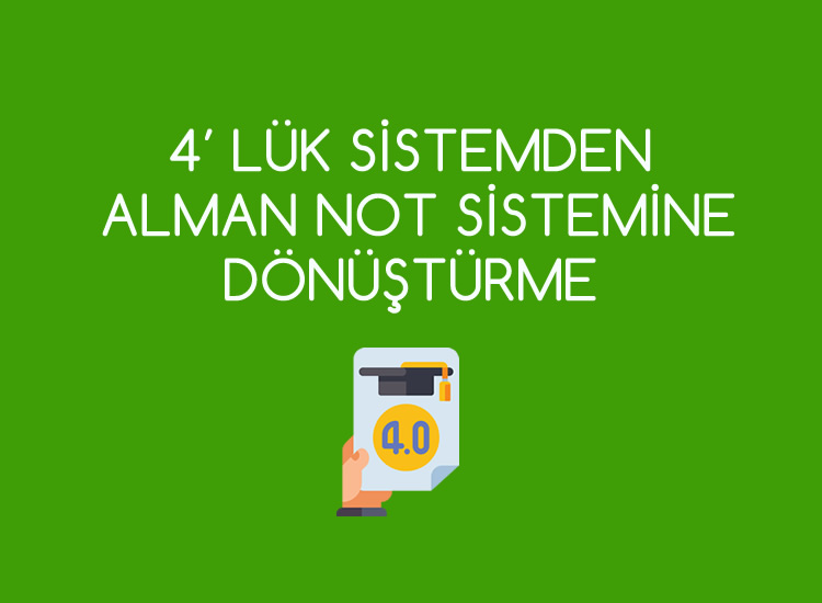 4′ lük Sistemden Alman Not Sistemine Dönüştürme